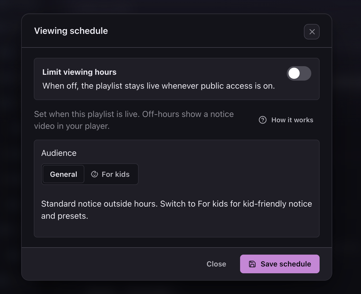 Viewing schedule settings showing the General and For kids audience options